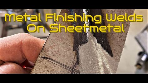 finishing sheet metal welds|weld seam finishing process.